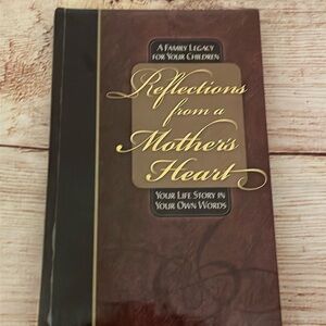New Reflections from a Mothers Heart journal